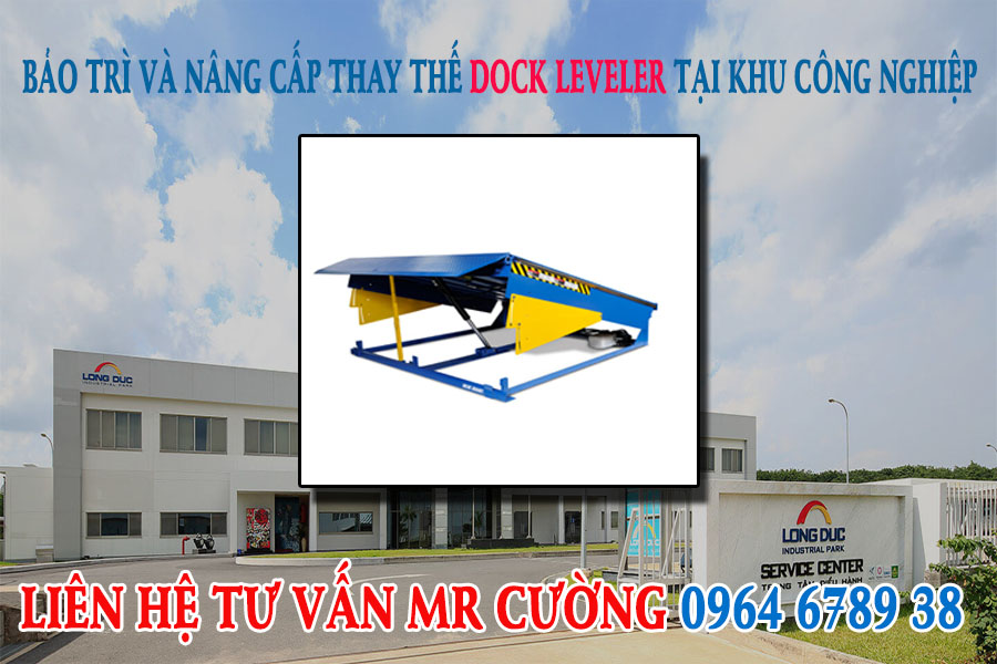 Bảo trì và thay thế Dock leveler Tai TRa Vinh
